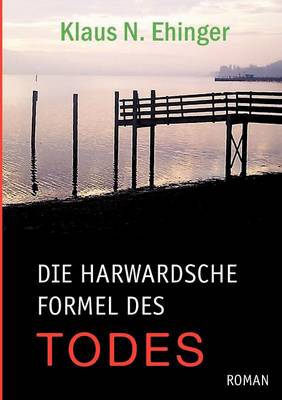Die harvardsche Formel des Todes