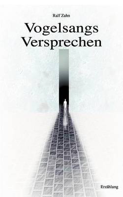 Vogelsangs Versprechen