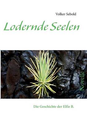 Lodernde Seelen