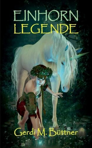 Einhorn Legende