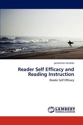 Reader Self Efficacy and Reading Instruction