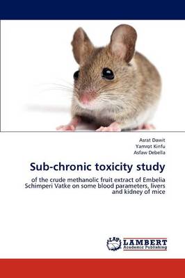 Sub-Chronic Toxicity Study
