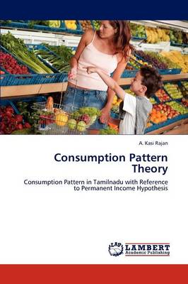 Consumption Pattern Theory