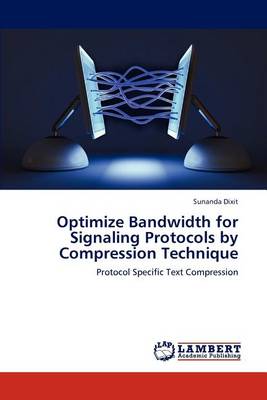 Optimize Bandwidth for Signaling Protocols by Compression Technique