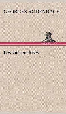 Les vies encloses
