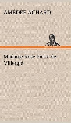 Madame Rose; Pierre de Villerglé