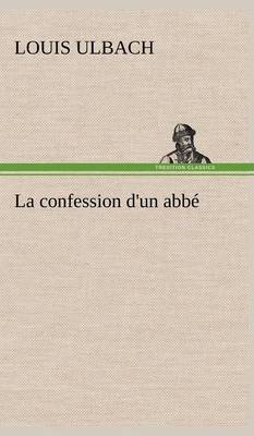 La confession d'un abbé