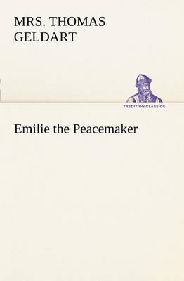 Emilie the Peacemaker