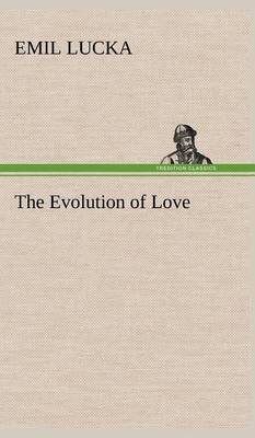 The Evolution of Love