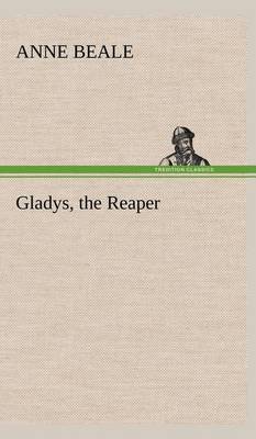 Gladys, the Reaper