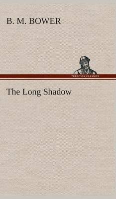 The Long Shadow