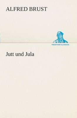 Jutt und Jula