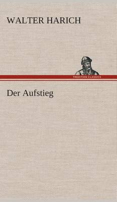 Der Aufstieg