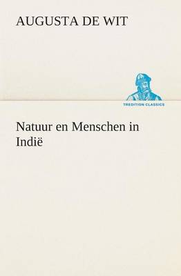 Natuur en Menschen in Indië