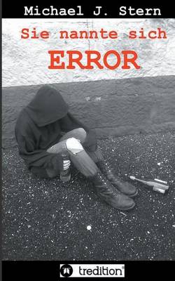 Sie nannte sich Error