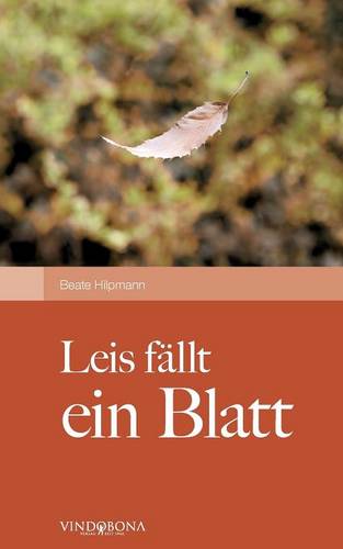 Leis fallt ein Blatt