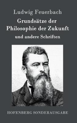 Grundsätze der Philosophie der Zukunft