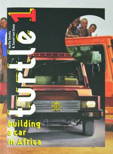 Turtle 1: Building a Car in Africa