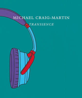 Michael Craig-Martin. Transience