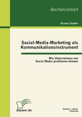 Social-Media-Marketing als Kommunikationsinstrument