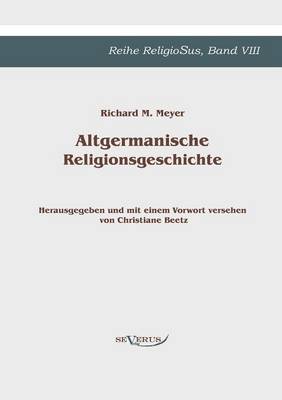 Altgermanische Religionsgeschichte