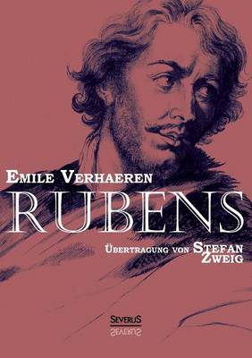 Rubens. UEbersetzt von Stefan Zweig