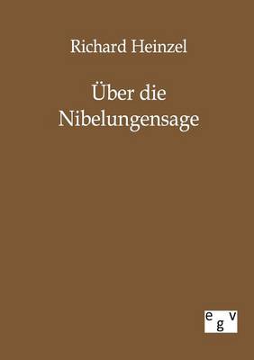 Über die Nibelungensage