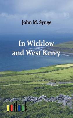 In Wicklow and West Kerry