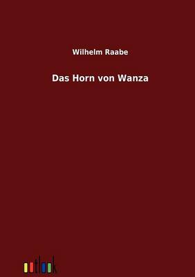 Das Horn von Wanza