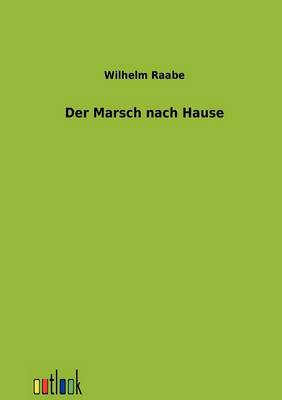 Der Marsch nach Hause