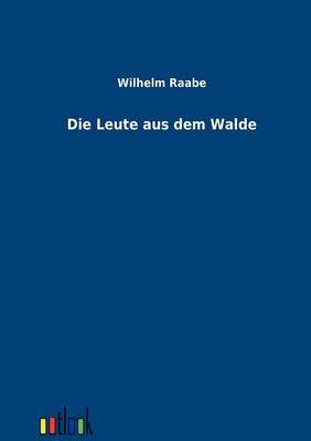 Die Leute aus dem Walde