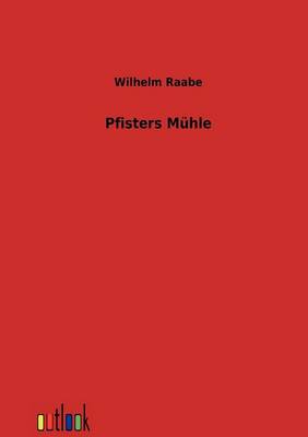 Pfisters Muhle