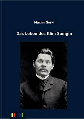 Das Leben des Klim Samgin