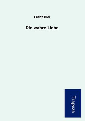 Die Wahre Liebe