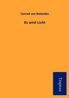 Es Wird Licht