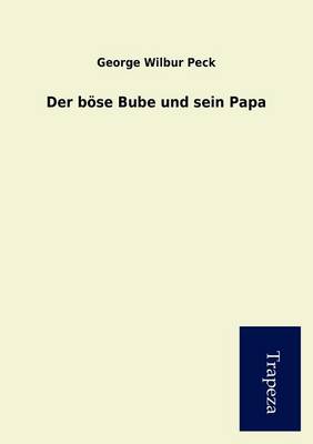 Der B Se Bube Und Sein Papa
