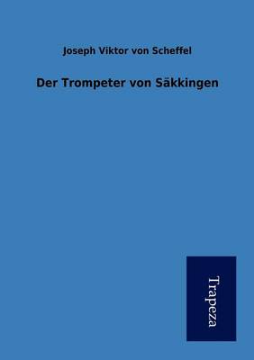 Der Trompeter Von Sakkingen