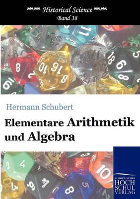 Elementare Arithmetik und Algebra