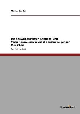 Die Snowboardfahrer