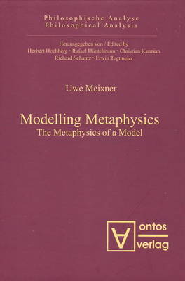 Modelling Metaphysics
