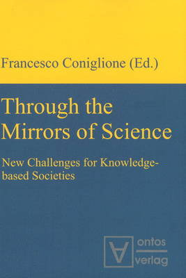 Through the Mirrors of Science