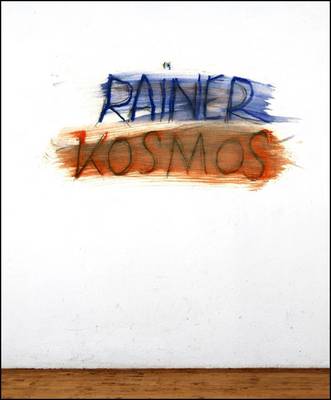 Arnulf Rainer: Rainer Kosmos