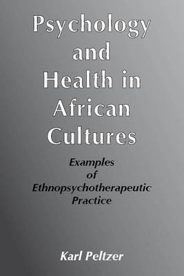 Psychology and Health in African Cultures