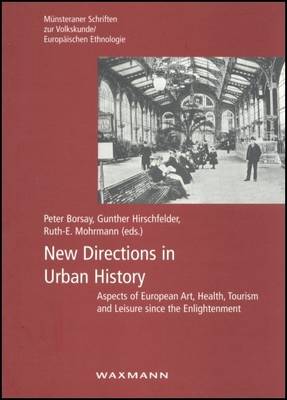 New Directions in Urban History