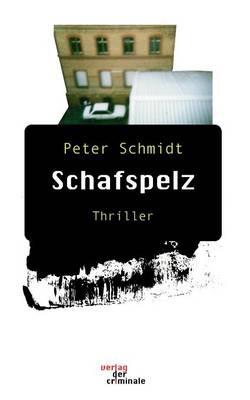 Schafspelz. Thriller