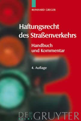 Haftungsrecht des Strassenverkehrs