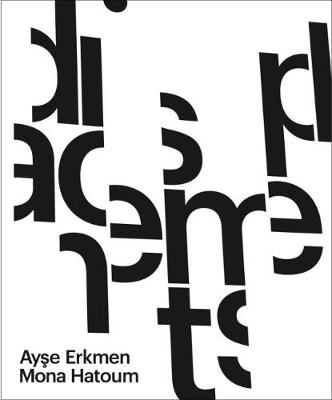 Ayse Erkmen & Mona Hatoum