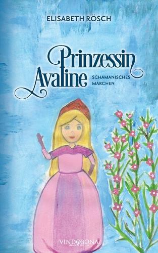 Prinzessin Avaline