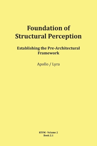 Foundation of Structural Perception