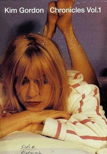 Kim Gordon - Chronicles